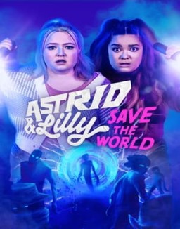 Astrid y Lilly salvan el mundo stream