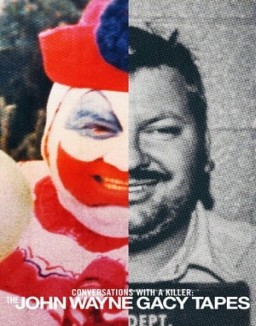 Conversaciones con asesinos: Las cintas de John Wayne Gacy stream