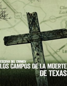 Escena del crimen: Los campos de la muerte de Texas T1