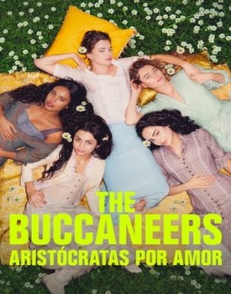 The Buccaneers: aristócratas por amor stream